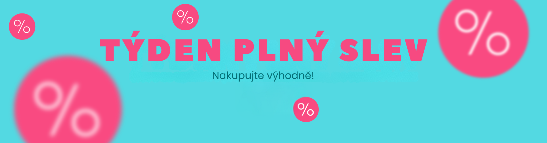 Týden plný slev!